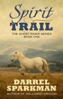 Spirit Trail 143285304X Book Cover