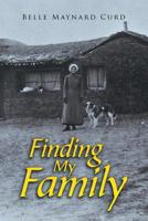 Finding My Family 1546276114 Book Cover