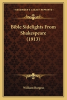 Bible Sidelights From Shakespeare 116642703X Book Cover
