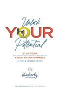 Unlock Your Potential: 21 Actions for Women Who Want to Move from STUCK to UNSTOPPABLE 0578633213 Book Cover