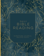 Daily Bible Reading: Scripture Journal Record Book 1696064511 Book Cover