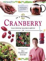 In A Nutshell--Healing Herbs: Cranberry 1862047073 Book Cover