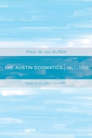 The Austin Dogmatics, 1957-1958 160608867X Book Cover