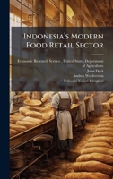 Indonesiaâ (TM)s Modern Food Retail Sector 1025066901 Book Cover