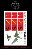 Last Days of the High Flier 0881452505 Book Cover