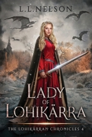 Lady of Lohikärra (The Lohikärran Chronicles (A Young Adult Portal Fantasy Series)) 1957188111 Book Cover