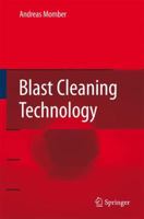 Blast Cleaning Technology 3540736441 Book Cover