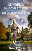 Mindful Science Fiction: A Collection of Contemplative Earth and Space Science Stories (Mind Matters) 0998632155 Book Cover