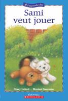 Sami Veut Jouer 0439941296 Book Cover