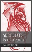 Serpents in the Garden: A Thunder of Dragons 098946461X Book Cover