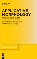 Applicative Morphology: Neglected Syntactic and Non-syntactic Functions 3110777851 Book Cover