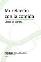 Mi relaci�n con la comida 1034317695 Book Cover