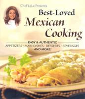 Chef LaLa Presents Best Loved Mexican Cooking (Best Loved) (Best Loved) 1412793165 Book Cover
