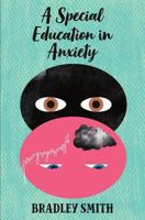 A Special Education in Anxiety 1985577968 Book Cover