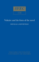 Voltaire and the Form of the Novel 0729400352 Book Cover