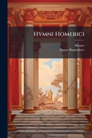Hymni Homerici (Latin Edition) 1023927721 Book Cover