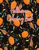 Halloween coloring book: Halloween Coloring Book for Kids Ages 4 to 8, Halloween coloring and activity book for Boys, Girls and Toddlers Ages 4 B08KMN8D59 Book Cover