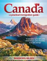 Canada: - a practical immigration guide - 1519318545 Book Cover