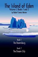 The Island of Eden Volume 1: Book 1 The Doomsburg 0759617910 Book Cover