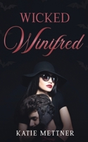 Wicked Winifred: A Snowberry Halloween 1517205328 Book Cover