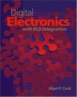 Digital Electronics with PLD Integration 0130869074 Book Cover