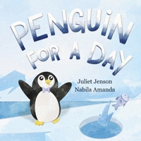 Penguin For A Day 1961311070 Book Cover