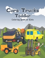 Cars Trucks Toddler Coloring Book for Kids: Cars, Motorcycles and much more, Relaxing Coloring And Educating Activity For Kids - activity books for preschooler - coloring book for boys and girls B08WZFPRP4 Book Cover