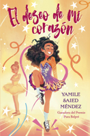 El Deseo de Mi Corazón: (The Reel Wish) (Spanish Edition) 1643796445 Book Cover
