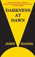 Darkness at Dawn 0993371922 Book Cover