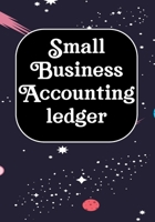 Small Business Accounting Ledger: Simple Cash Book Accounts Bookkeeping Journal/Notebook Log, Track, & Record Expenses & Income for entrepreneurs, moms, women 1713289598 Book Cover