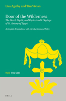 Door of the Wilderness: The Greek, Coptic, and Copto-Arabic Sayings of St. Antony of Egypt An English Translation, with Introductions and Notes 9004471863 Book Cover