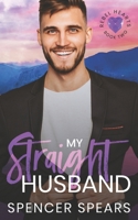 My Straight Husband B09B4FKTRW Book Cover