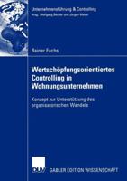 Wertschopfungsorientiertes Controlling in Wohnungsunternehmen: Konzept Zur Unterstutzung Des Organisatorischen Wandels 383500056X Book Cover