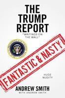 The Trump Report: "writings on the Wall" 0692856501 Book Cover