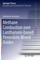 Methane Combustion Over Lanthanum-Based Perovskite Mixed Oxides 3662469901 Book Cover