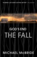 The Fall: The God's End Trilogy: Book One 190500561X Book Cover