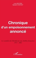Chronique d'un empoisonnement annoncé: Le scandale du Chlordécone aux Antilles françaises 1972-2002 (French Edition) 2296027598 Book Cover