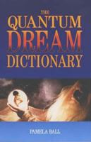 The Quantum Dream Dictionary 0572028199 Book Cover