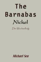 The Barnabas Nickel: Der Wechselbalg 1418493937 Book Cover