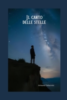 Il canto delle stelle (Italian Edition) B0FLY4PZJP Book Cover