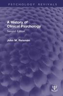 A History of Clinical Psychology: Second Edition (Psychology Revivals) 1041333676 Book Cover