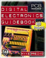 Digital Electronics Guidebook: With Projects! 0071377816 Book Cover