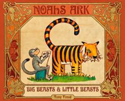 NOAHS ARK: BIG BEASTS & LITTLE BEASTS B0GWKN4JY2 Book Cover