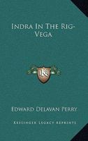 Indra in the Rig-Vega 1162919221 Book Cover