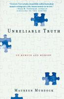Unreliable Truth 1580050832 Book Cover
