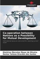 Co-operation between Nations as a Possibility for Mutual Development 6206368203 Book Cover