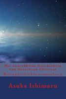 Die Unerz�hlten Geschichten Von Neverbeen Universe: Kurzgeschichtensammlung 1532804687 Book Cover