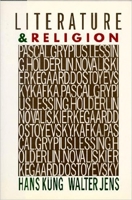 Literature & Religion: Pascal, Gryphius, Lessing, Holderlin, Novalis, Kierkegaard, Dostoyevsky, Kafka 1557782822 Book Cover