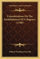 Considerations on the Establishment of a Regency 0548690774 Book Cover