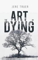 The Art of Dying 164182249X Book Cover